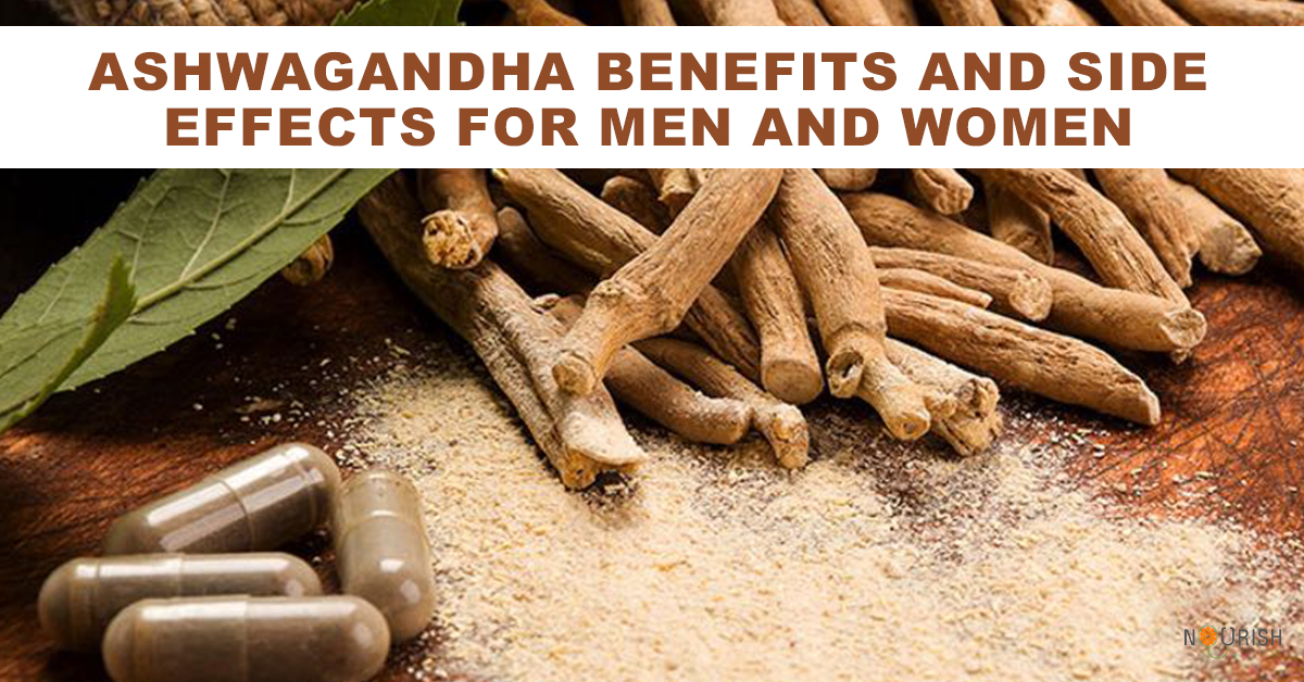 Ashwagandha benefits & side effects for men & women