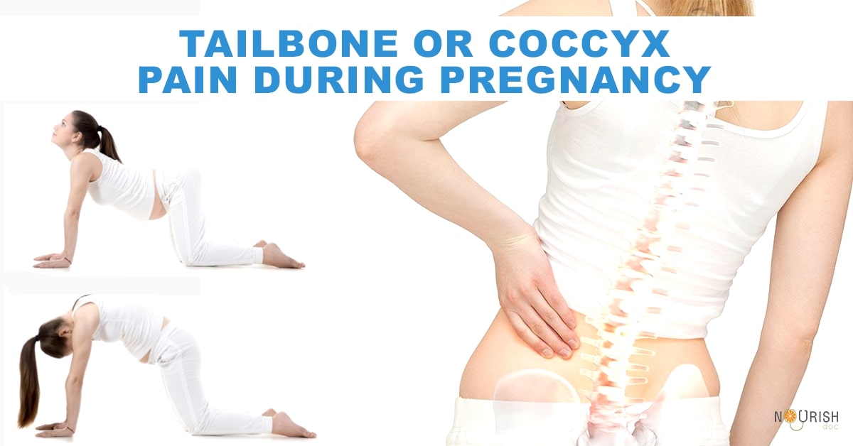 Tailbone or Coccyx Pain During Pregnancy - NourishDoc